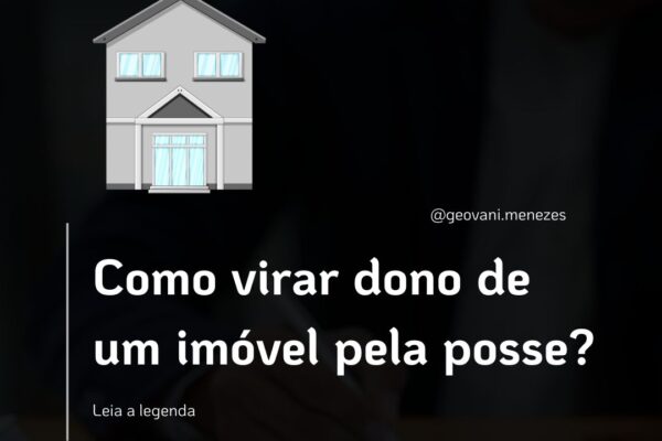 Como virar dono de um imóvel pela posse? Leia aqui Post para Instagram Corretor de Imoveis Taxa de Registro de Imoveis Preto 1
